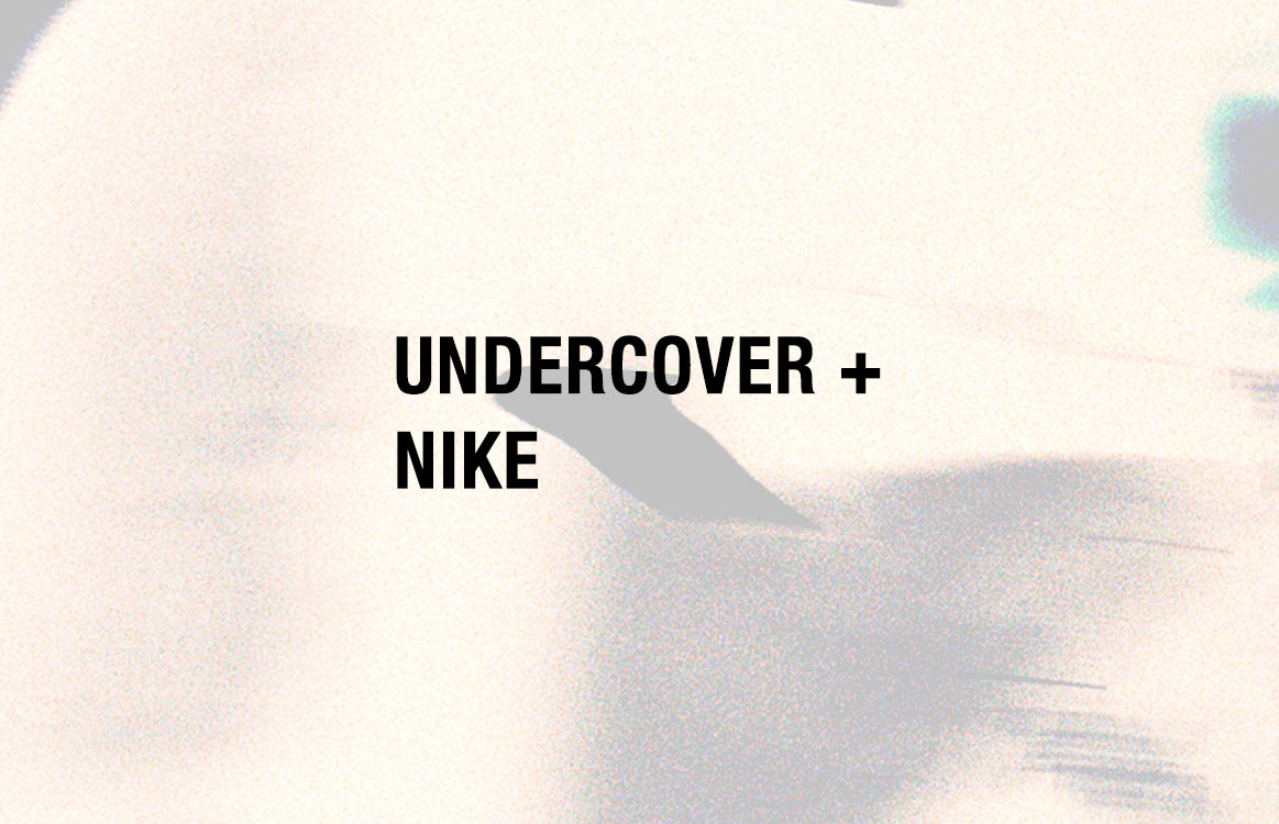 UNDERCOVER X NIKE